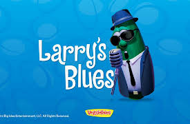 VeggieTales: Silly Songs Mixtape: Season 1: Larry's Blues