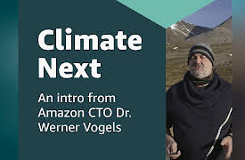Climate Next: Trailer - Dr. Werner Vogels introduces Climate Next