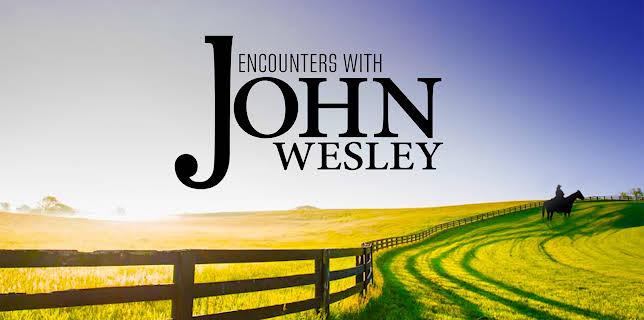 Encounters with John Wesley (2008)