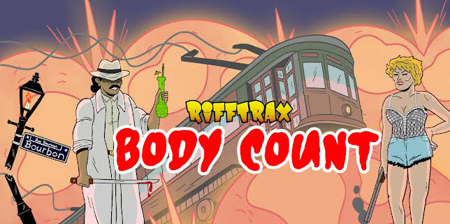 RiffTrax: Body Count (2024)