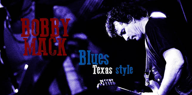 Bobby Mack - Blues Texas Style (2021)