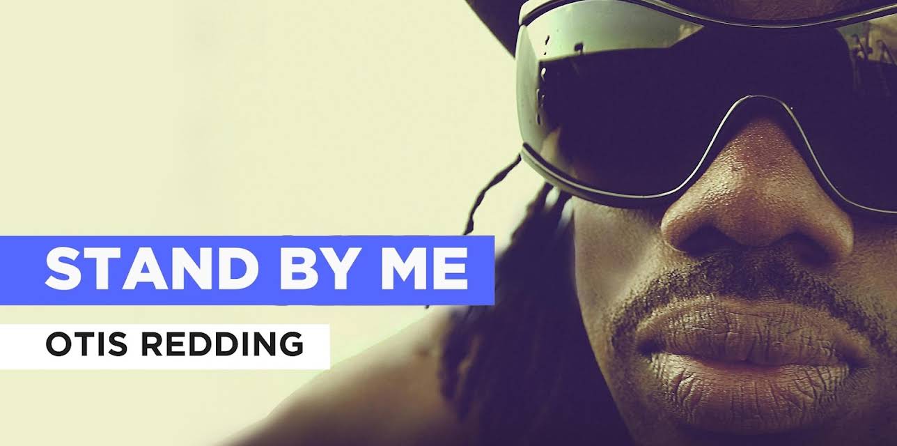 Stand By Me in the Style of Otis Redding (1964)
