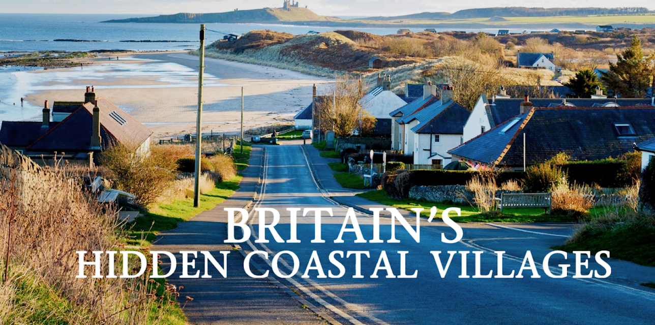 Britain's Hidden Coastal Villages