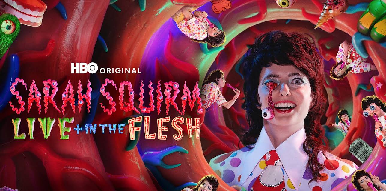 Sarah Squirm: Live + In the Flesh (2025)