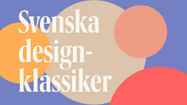 17:55: Svenska designklassiker | SVT2 | 9/9 2025
