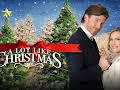 A Lot Like Christmas
