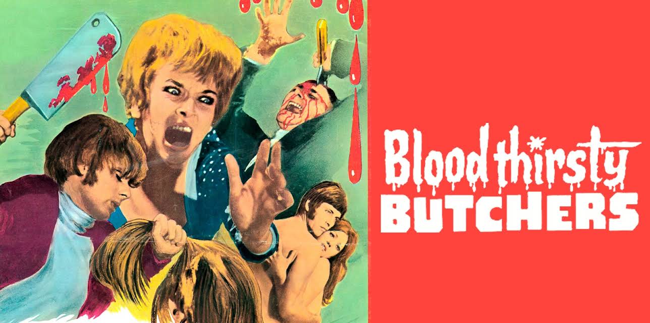 Bloodthirsty Butchers (1970)