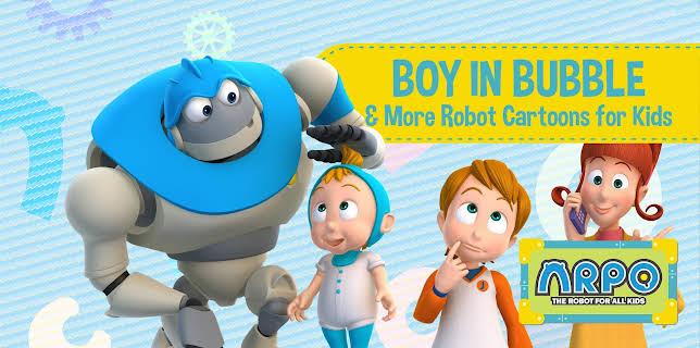 Arpo the Robot for All Kids  - Boy in Bubble & More Robot Cartoons for Kids