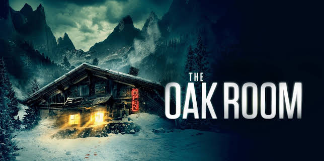 The Oak Room (2021)