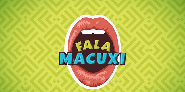 FALA MACUXI