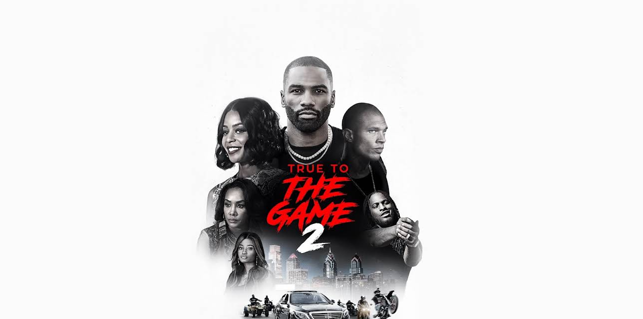 True to the Game 2 (2020)