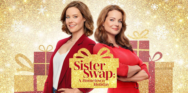 Sister Swap: A Hometown Holiday (2022)
