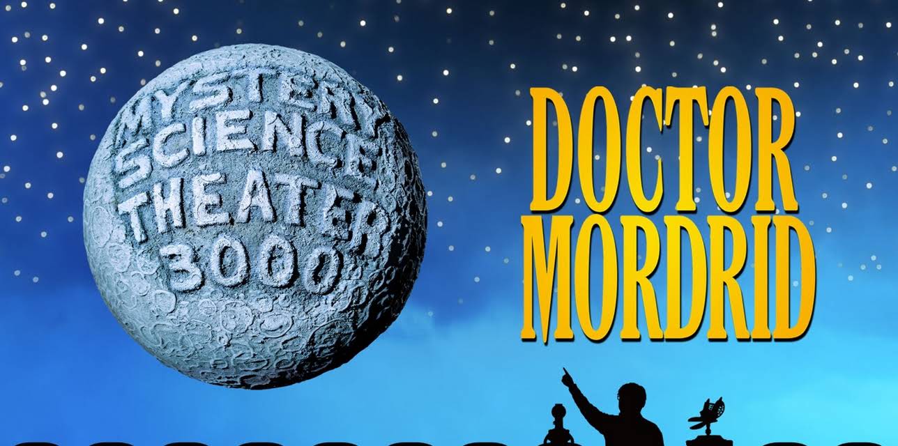 MST3K: Doctor Mordrid (2022)