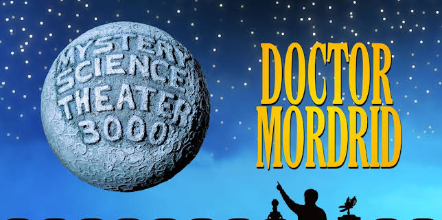 MST3K: Doctor Mordrid (2022)