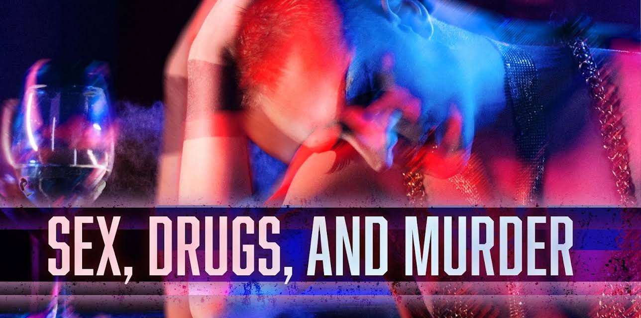 Sex Drugs and Murder (2026)