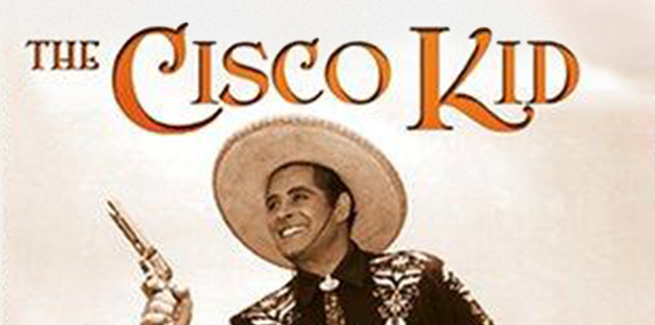 Cisco Kid Season One