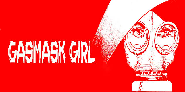 Gasmask Girl (2024)