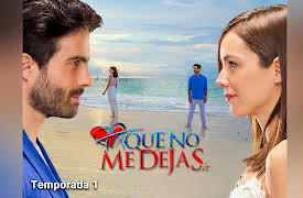 A Que No Me Dejas season-1: A Que No Me Dejas Capítulo 3