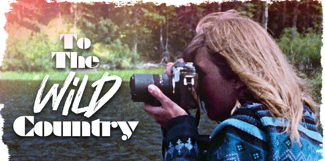 To the Wild Country