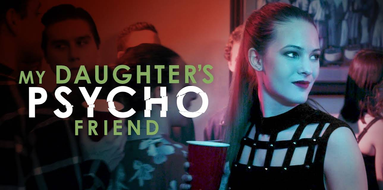 My Daughter's Psycho Friend (2020)
