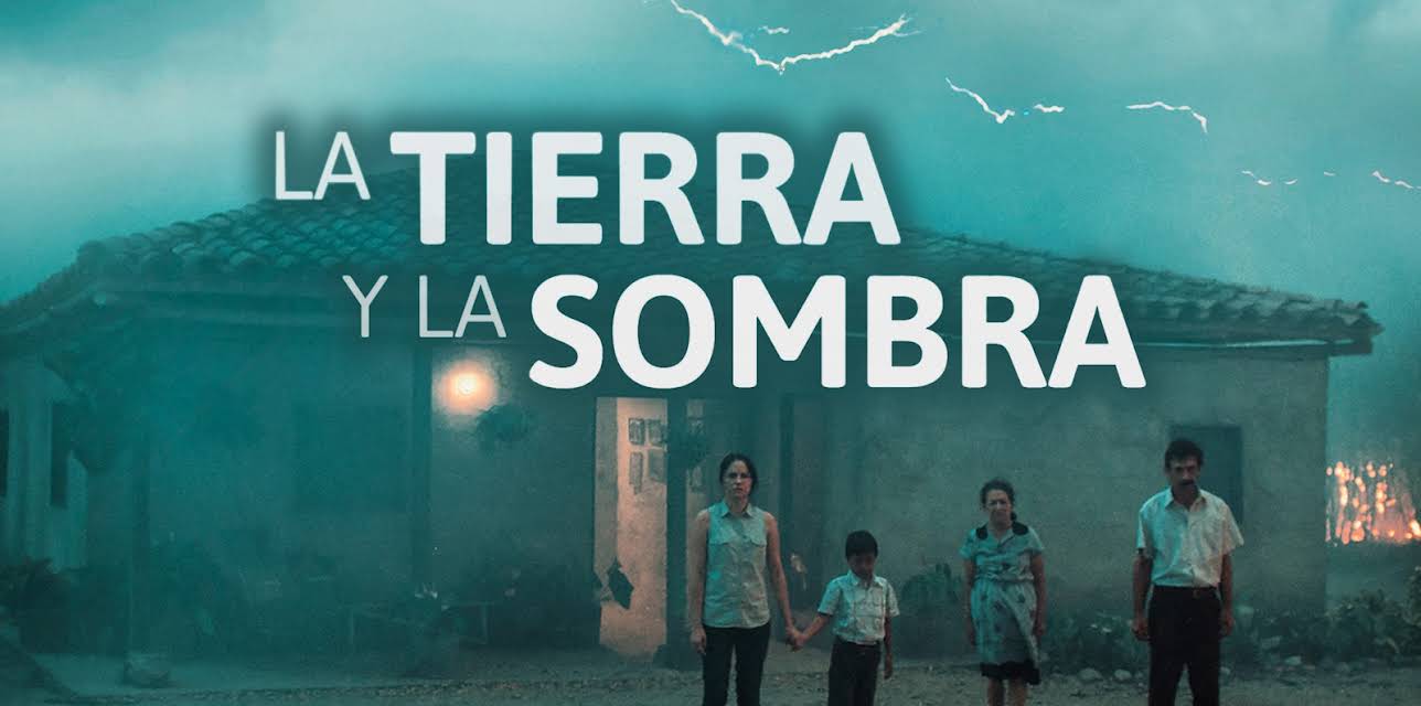 La tierra y la sombra (2015)