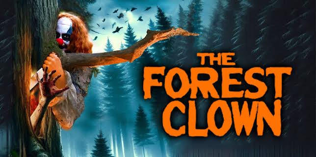 The Forest Clown (2025)