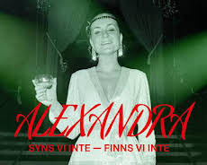 Alexandra - syns vi inte, finns vi inte - teckenspråkstolkat