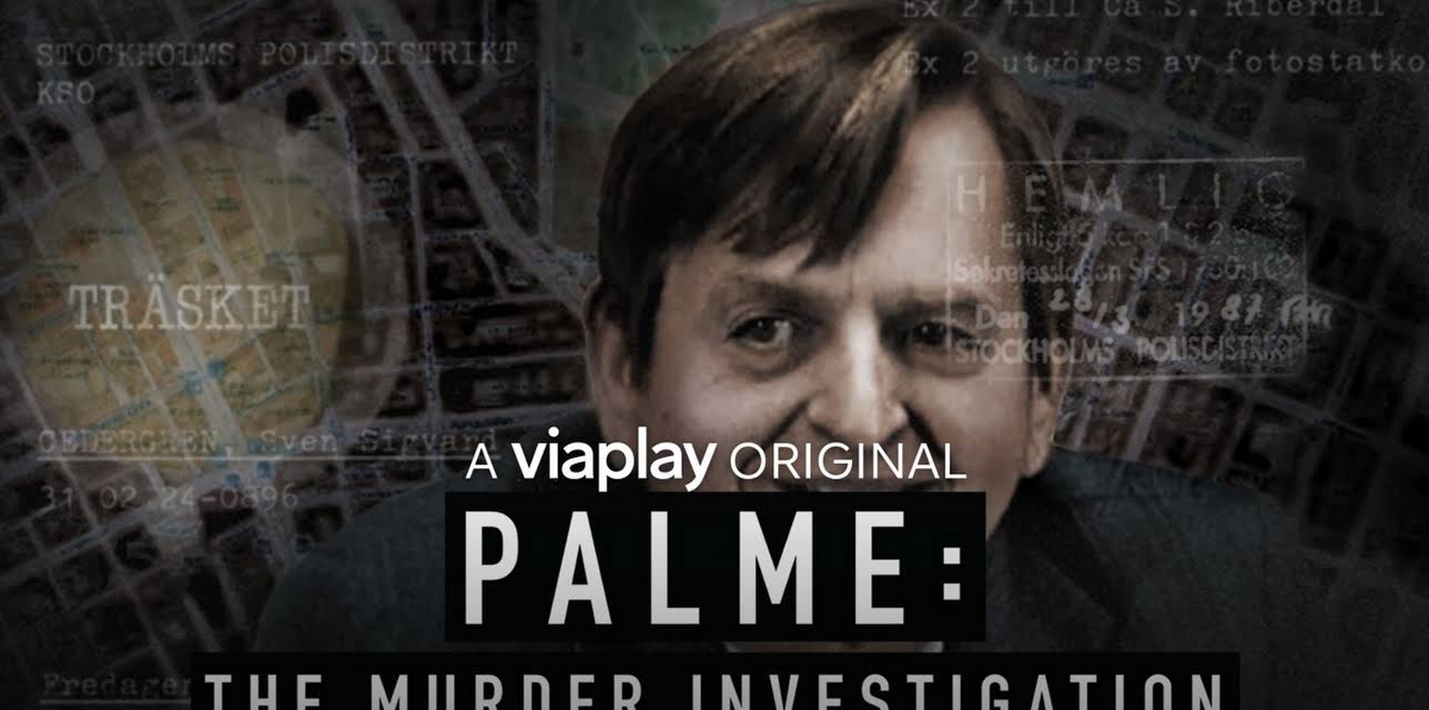 Palme: The Murder Investigation