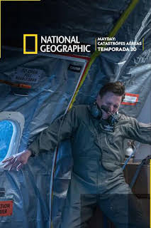 17:10: Mayday: Catástrofes aéreas: En un aprieto | National Geographic | 10/12 2026