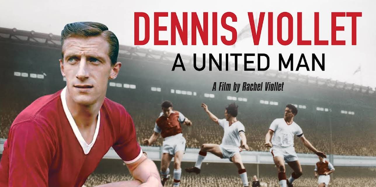 Dennis Viollet: A United Man (2016)