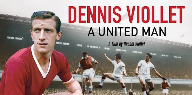Dennis Viollet: A United Man (2016)