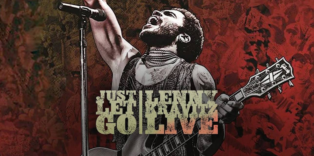 Lenny Kravitz - Just Let Go: Live (2015)