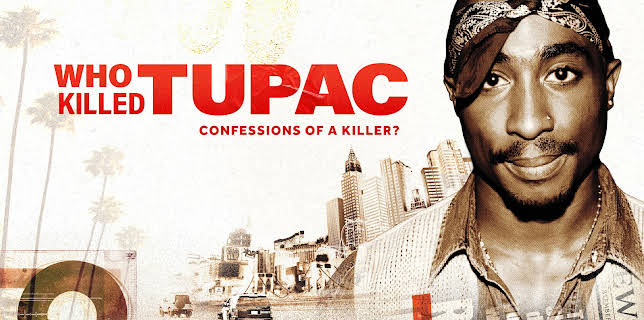 Who Killed Tupac: Confessions of a Killer?