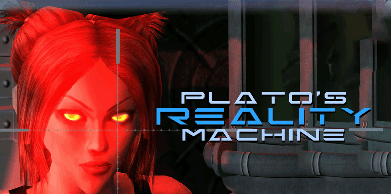 Plato's Reality Machine (2015)