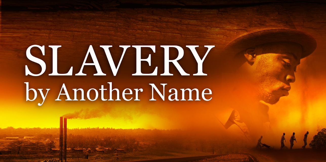 Slavery By Another Name (2012)