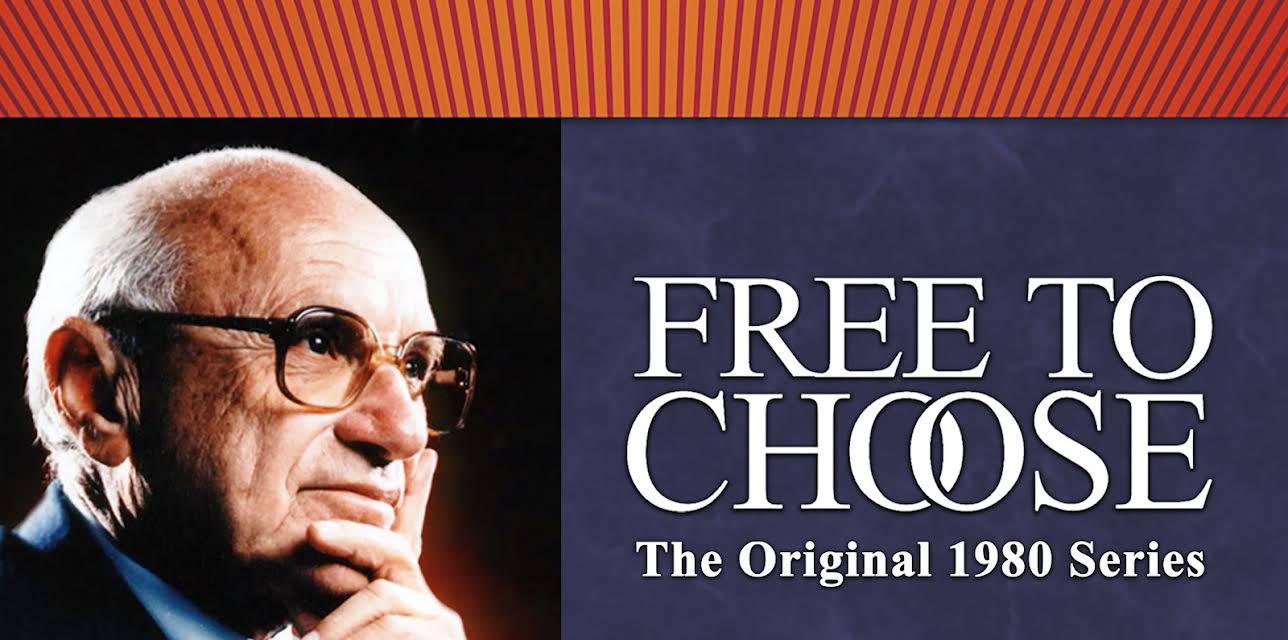 Free To Choose: The Original 1980 TV Series