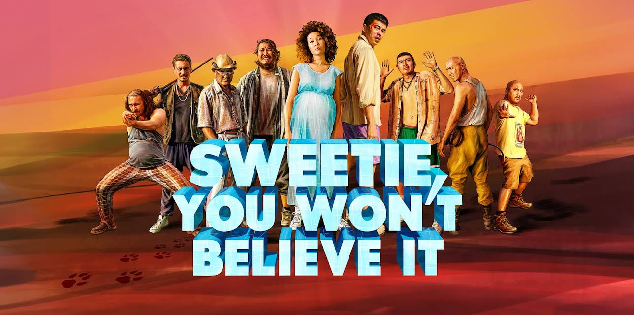 Sweetie, You Won't Believe It (2022)