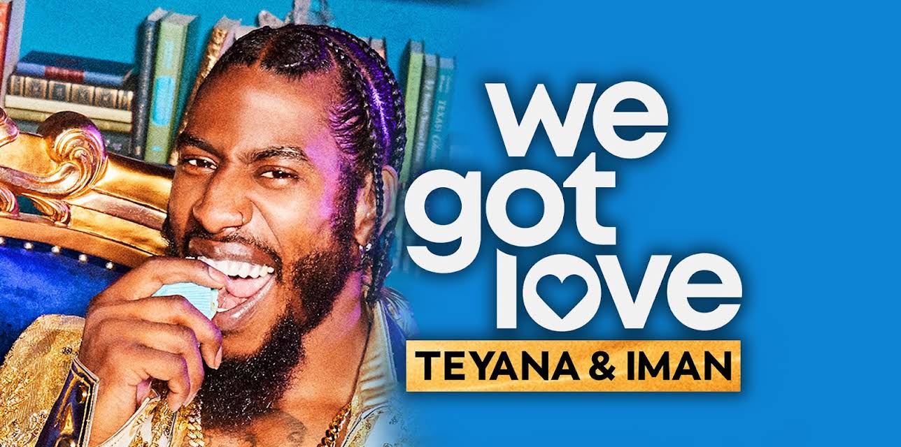 We Got Love Teyana & Iman S1