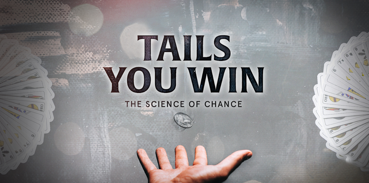 Tails You Win: The Science of Chance (2012)