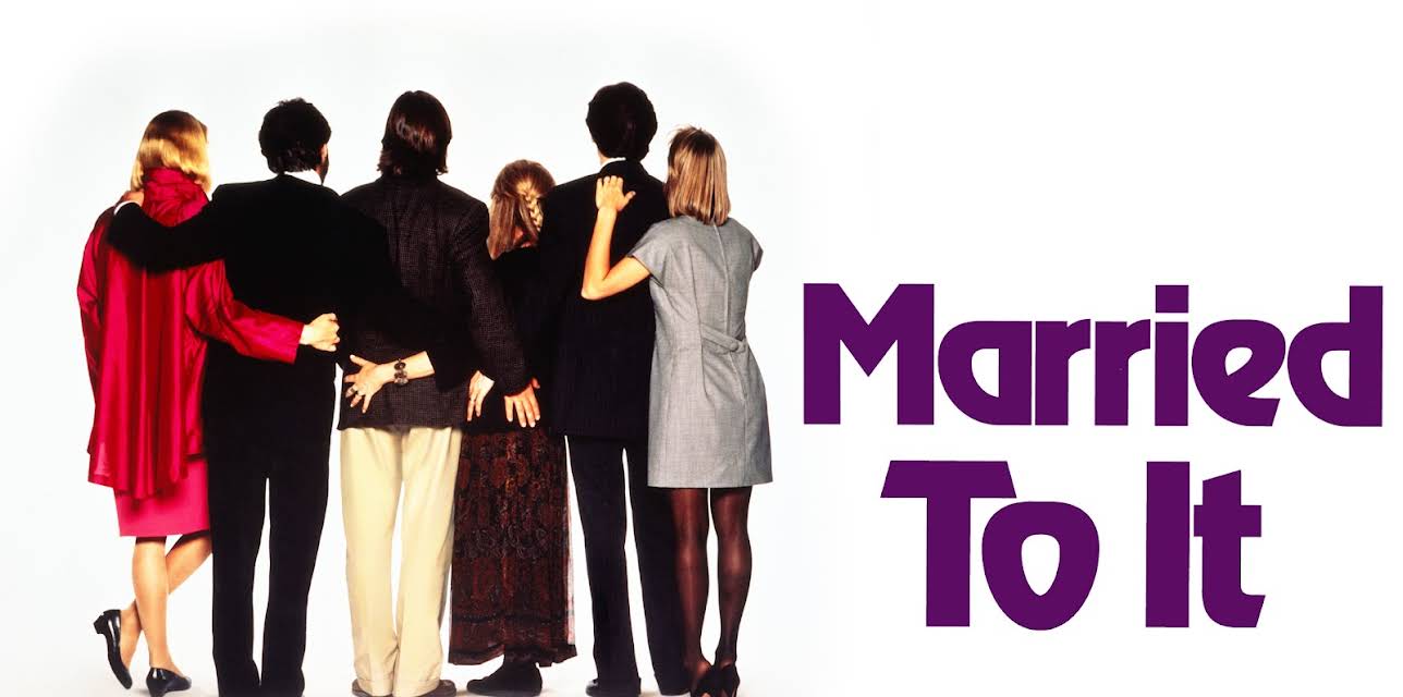Married To It (1993)