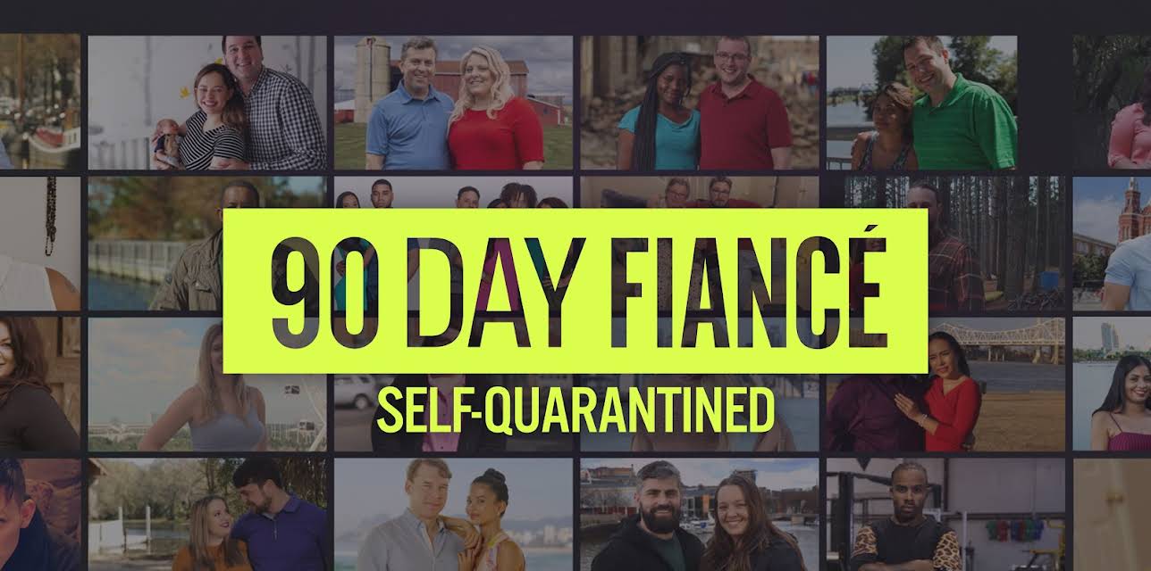 90 Day Fiance: Self-Quarantined Season 1