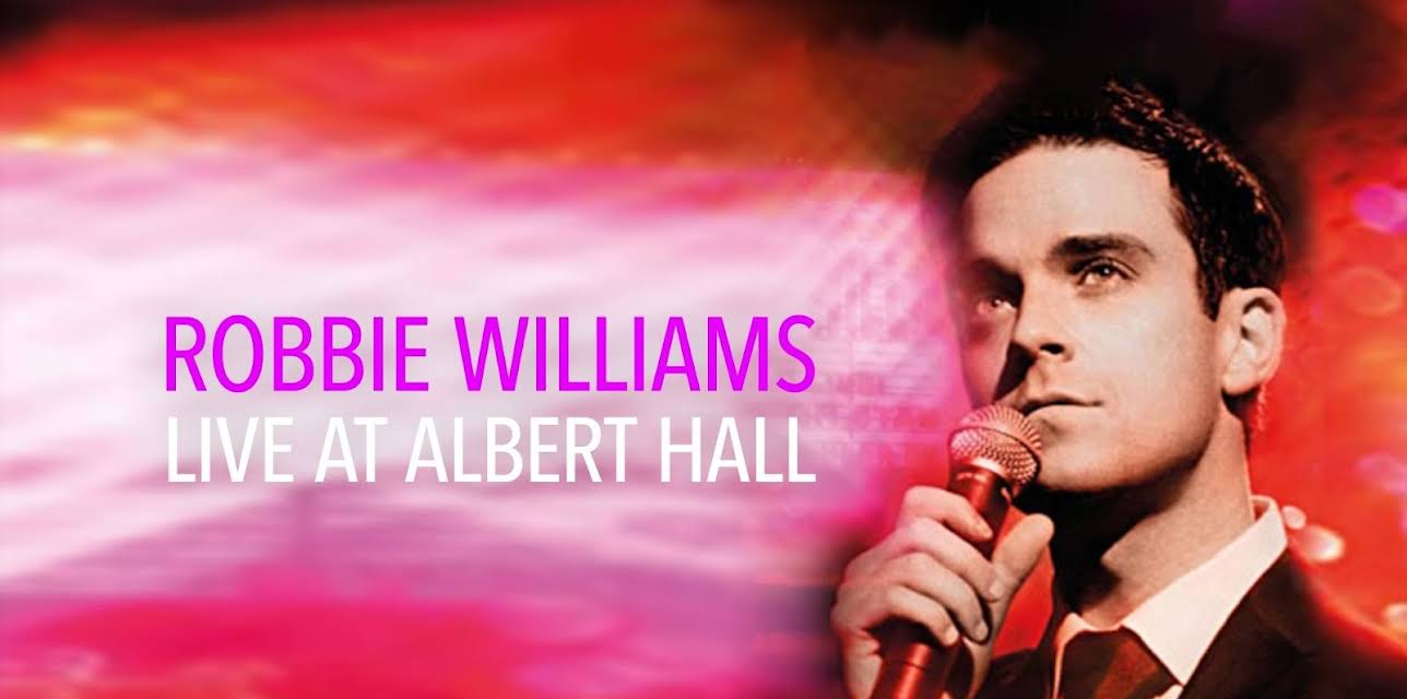 Robbie Williams - Live at Albert Hall (2001)