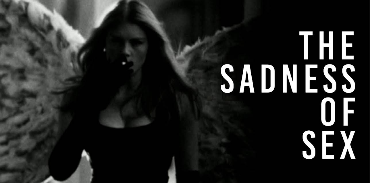 The Sadness of Sex (1998)