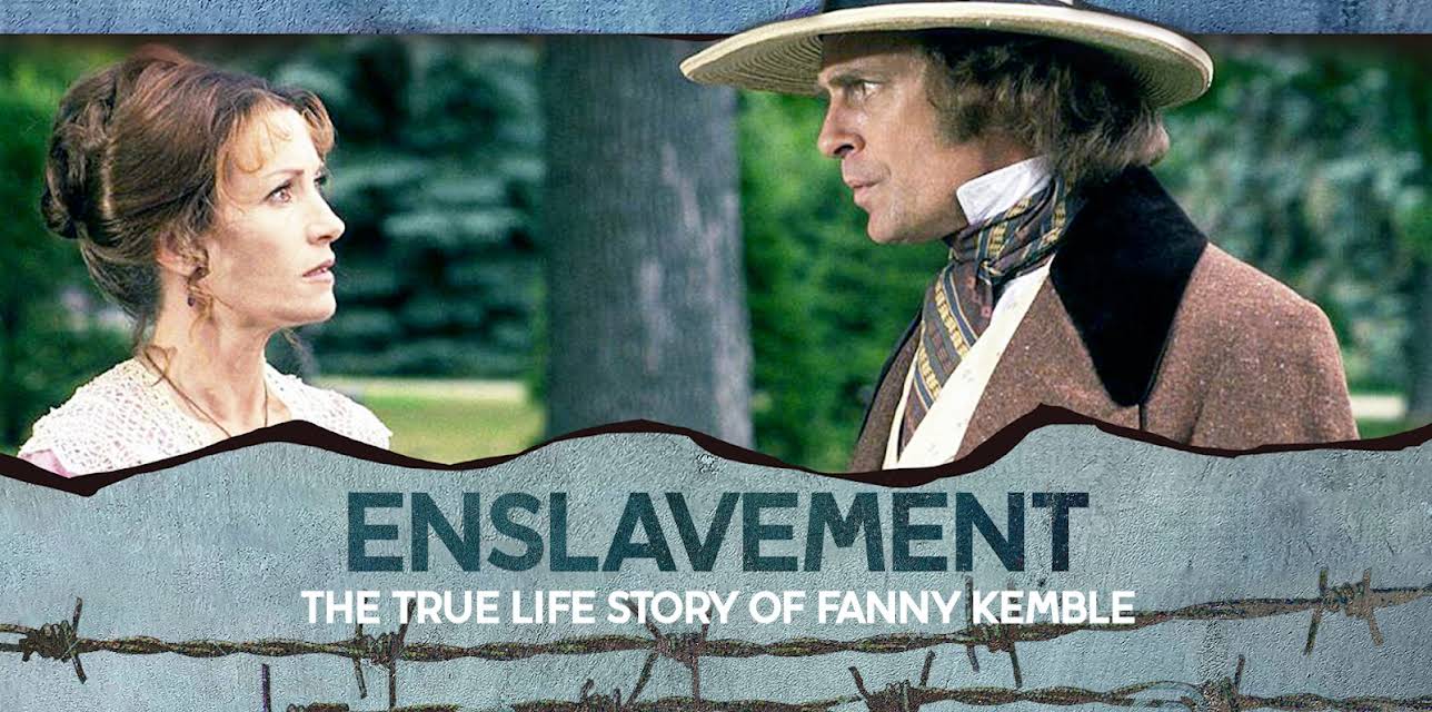 Enslavement The True Life Story of Fanny Kemble (2000)