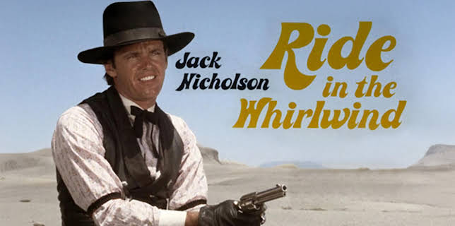 Ride In The Whirlwind - Digitally Restored Masterpiece Edition (1966)