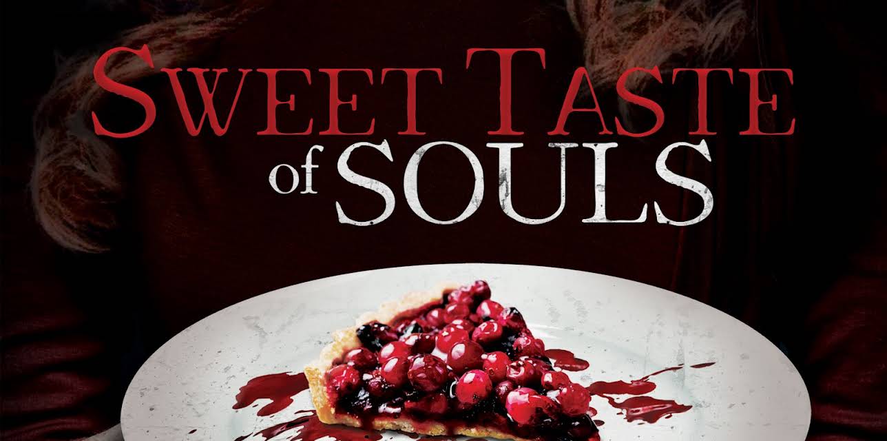 Sweet Taste Of Souls (2020)