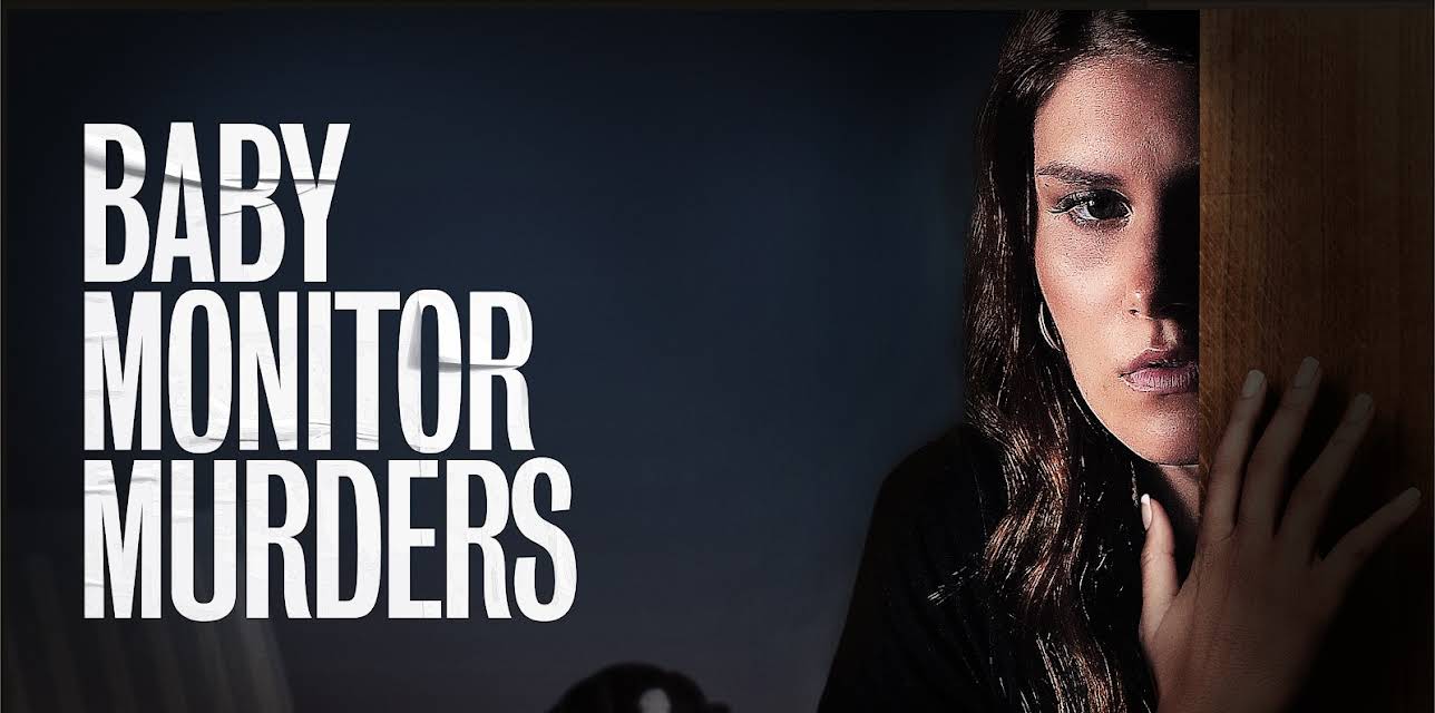 Baby Monitor Murders (2020)