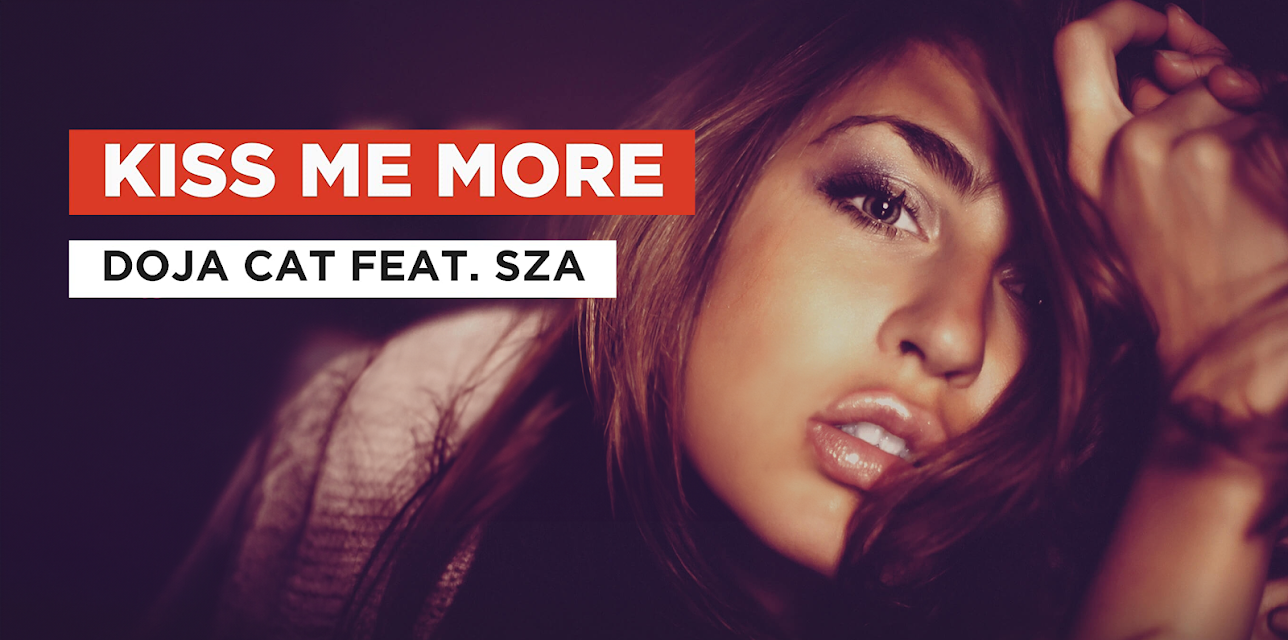 Kiss Me More in the Style of Doja Cat feat. SZA (2021)