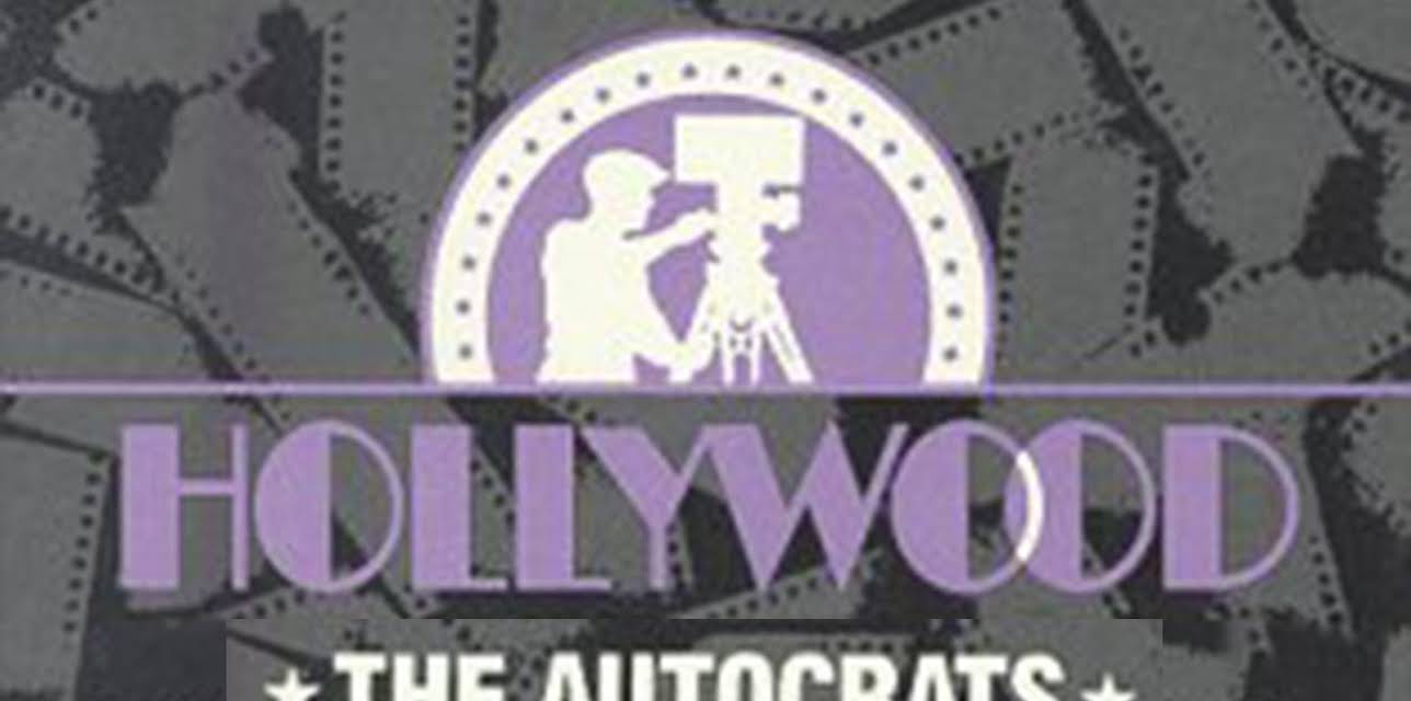 Hollywood Autocrats (1980)