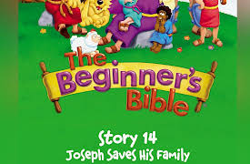 The Beginner's Bible Complete Video Series: The Beginner's Bible Video Series, Story 14, Joseph Saves His Family
